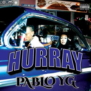 Pablo YG - Hurray (Cover art)
