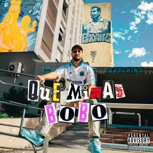 Soolking - Qué Miras Bobo (Cover art)