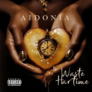 Aidonia - Waste Har Time (Cover art)