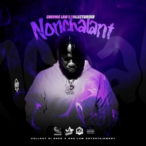 Chronic Law - Nonchalant (Cover art)
