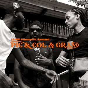 Lé Will and Deuspi - Pic et col et gram (ft. Sansand) (Cover art)