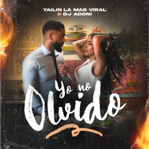 Yailin La Más Viral and DJ Adoni - Yo No Olvido (Cover art)