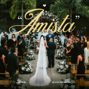 Blessd - Amista (ft. Ovy On The Drums) (Cover art)