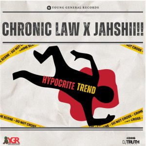 Chronic Law and Jahshii - Hypocrite Trend (Cover art)