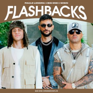 Paulo Londra, Wisin and Big One - Flashbacks (Cover art)