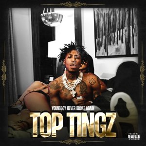 YoungBoy Never Broke Again - Top Tingz (Cover art)
